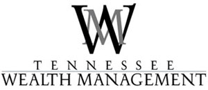 Tennessee Wealth Management serving Nashville, Brentwood, Franklin, Cool Springs